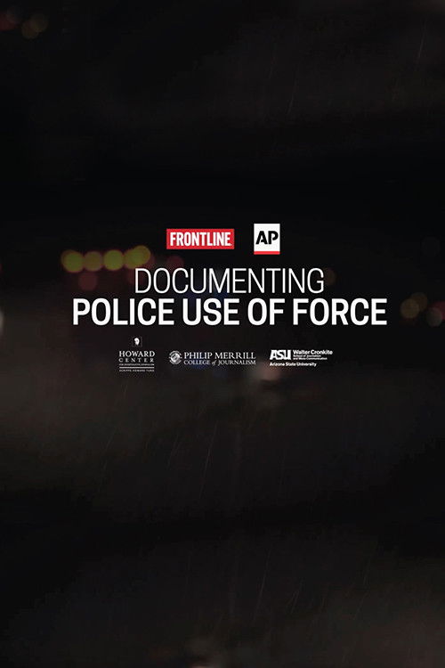 The poster features a dark, moody background with subtle light effects, creating a suspenseful atmosphere. The title "Documenting Police Use of Force" is prominently displayed in bold white text, with the "AP" logo above it. The overall design suggests a serious and investigative tone, hinting at...