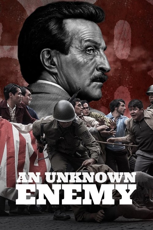 The poster features a dramatic portrait of a man in a military uniform against a backdrop of soldiers in combat gear. The muted red and black tones evoke a somber, historical atmosphere. The bold white text "AN UNKNOWN ENEMY" anchors the image, suggesting a tense, mysterious narrative.