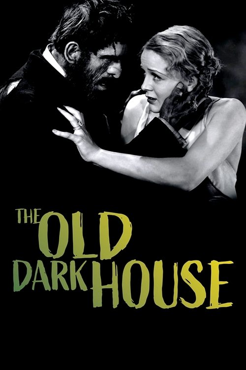 The poster features a dramatic black-and-white scene with a man and woman in a tense embrace, their expressions conveying deep emotion. The title "The Old Dark House" is prominently displayed in bold, yellow-green letters against the dark background, evoking mystery and suspense. The overall mood...