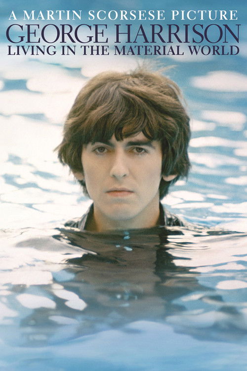 The poster features George Harrison's face partially submerged in water, evoking a serene yet melancholic mood. The title "Living in the Material World" is prominently displayed in elegant script, suggesting a philosophical exploration of human existence.