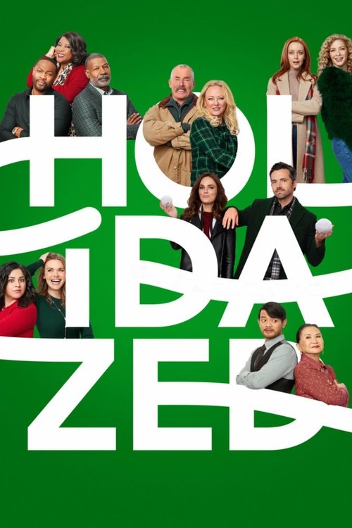 This vibrant poster showcases a lively cast of characters against a bold green background, creating a dynamic and energetic atmosphere. The large white text "HOLIDAZED" dominates the frame, symbolizing the show's theme of celebration and festivity.