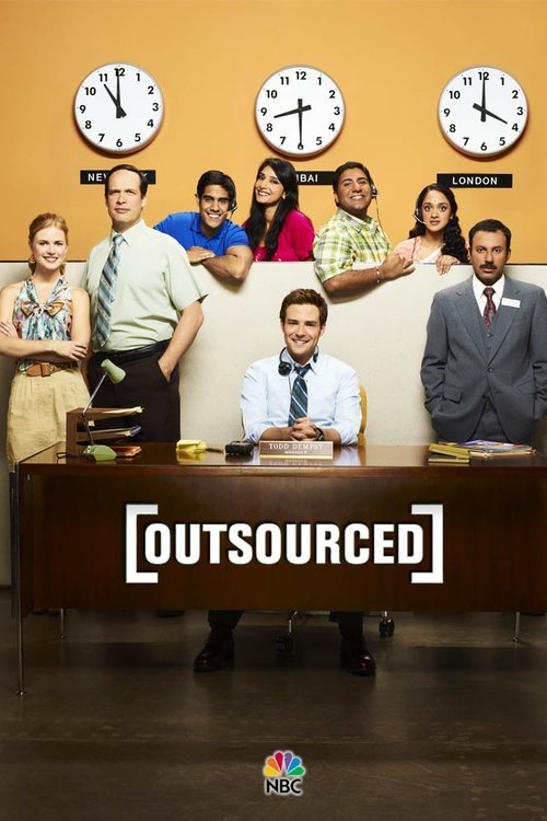 The poster features a group of diverse characters in a professional office setting, with a man in a suit sitting at a desk labeled "OUTSOURCED." The warm yellow background and bright clock faces create a vibrant, energetic atmosphere. The characters exude confidence and camaraderie, suggesting a ...