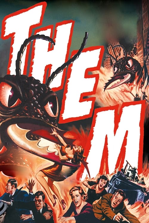 The poster features a dramatic scene with a group of people in a chaotic, fiery environment. The title "THEM!" dominates the image in bold, red letters with a menacing, tentacle-like design. The overall mood is intense and action-packed, suggesting a thrilling adventure or thriller.