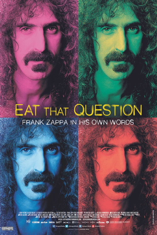 The poster features four faces of Frank Zappa, each bathed in a distinct color—pink, green, blue, and red—creating a vibrant, psychedelic atmosphere. The title "Eat That Question" is prominently displayed in bold yellow letters, emphasizing the provocative nature of the film. The overall mood is ...