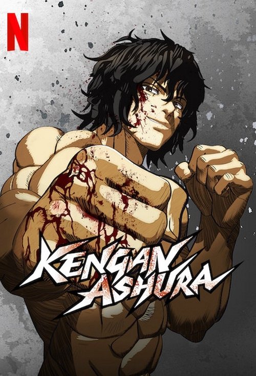 The poster features a muscular, blood-stained man with dark hair, exuding a gritty and intense mood. The title "KENGAN ASHURA" is prominently displayed in bold, stylized lettering. The background is dark with splatters, enhancing the dramatic and action-oriented atmosphere.