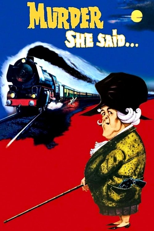 The poster features a dramatic scene with a steam train and a woman in a green coat, set against a vivid red background. The title "Murder She Said..." is prominently displayed in bold yellow letters. The mood is suspenseful, with the train's smoke and the woman's determined expression suggesting...