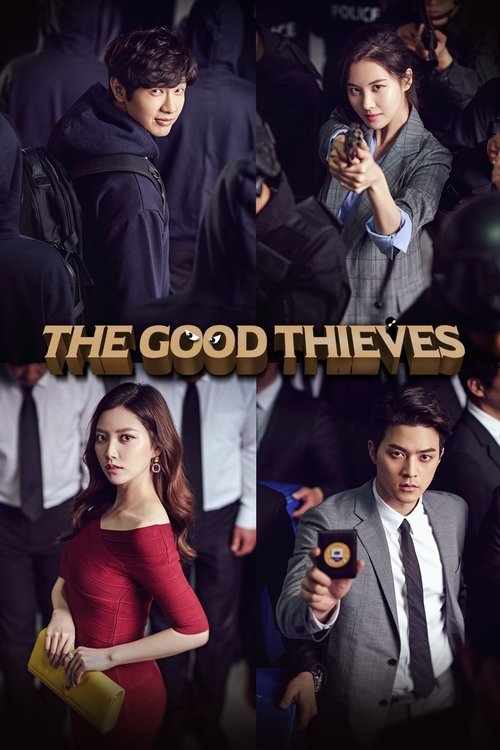 The poster features four characters in dramatic poses against a dark, moody background. The warm golden text "THE GOOD THIEVES" stands out against the cool-toned clothing of the individuals. The overall mood is suspenseful and mysterious, hinting at a thrilling crime drama.