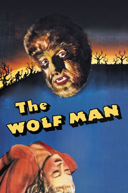 The poster features a hauntingly beautiful image of a man with a wolf-like face, set against a dark sky with silhouetted trees. Below, another man with a red hat and beard looks upward, evoking a sense of mystery and horror. The title "The Wolf Man" is prominently displayed in bold, yellow letter...