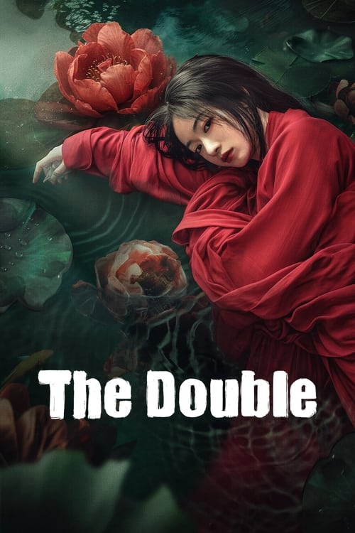A mysterious woman in a red cloak lies on a bed of flowers, her eyes wide with fear. The dark, eerie background and the ominous title "The Double" create a suspenseful and unsettling atmosphere.