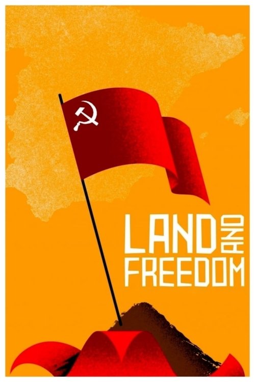 The poster features a red flag with a hammer and sickle against an orange sky, symbolizing revolution and liberty. The bold white text "LAND AND FREEDOM" anchors the composition, evoking a sense of determination and historical significance.