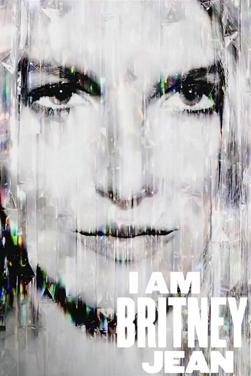The poster features a hauntingly beautiful portrait of Britney Spears, rendered in monochromatic tones that evoke a sense of mystery and melancholy. The text "I AM BRITNEY JEAN" is overlaid in bold, white letters, adding a dramatic and provocative tone to the image.