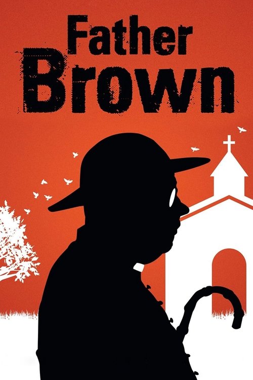 A silhouette of Father Brown in a hat stands against a vibrant red background, with a church and birds in the distance. The bold black text "Father Brown" dominates the top, evoking a timeless, nostalgic mood.