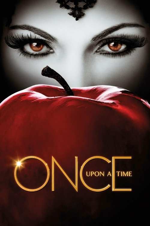 The poster features a dramatic close-up of a woman's eyes, glowing with an ethereal light, set against a backdrop of a glossy red apple. The title "ONCE UPON A TIME" glows in warm golden hues, evoking a sense of mystery and timeless romance.