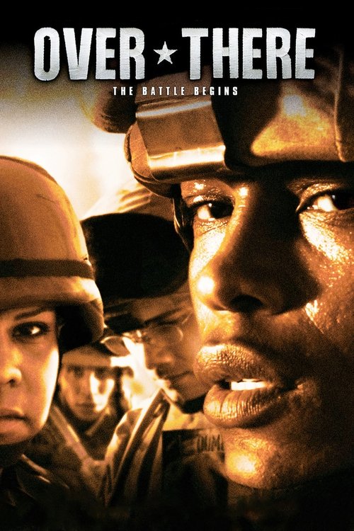 The poster features a gritty, sepia-toned image of soldiers in World War II-era helmets, conveying a somber and tense atmosphere. The title "OVER THERE" is prominently displayed in bold, distressed typography, emphasizing the show's theme of betrayal and deception.