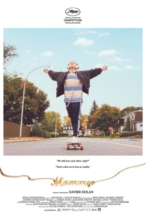 The poster features a young skateboarder with arms outstretched, riding down a sunny street. The warm colors of the sky and the striped sweater create a cheerful, nostalgic atmosphere. The title "Mommy" is elegantly placed at the bottom, emphasizing the film's heartwarming theme.