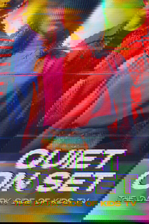 The poster features two young people standing side by side, one in a denim jacket and the other in a pink top. The background is filled with vibrant, saturated colors like red, yellow, and green, creating a lively and energetic atmosphere. The title "QUIET ON SET" is prominently displayed in bold...