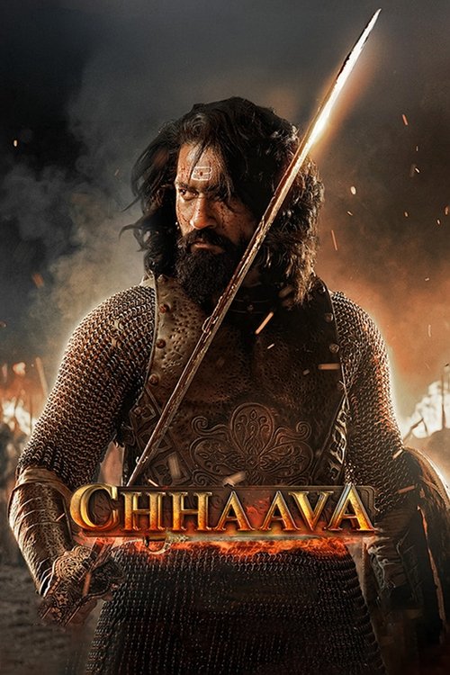 The poster features a rugged warrior with dark hair and a beard, holding a gleaming sword against a dramatic backdrop of fiery explosions and smoke. The title "CHHAAVA" glows in golden letters, evoking ancient warfare and epic fantasy. The overall mood is intense and adventurous, capturing the es...