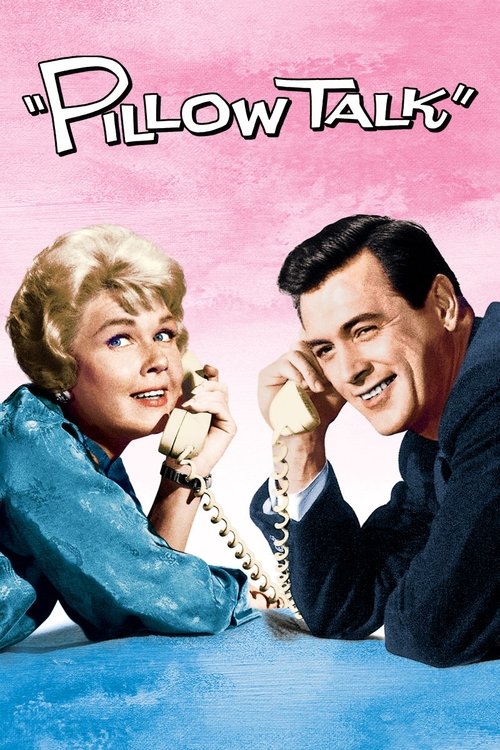 The poster features a glamorous blonde woman in a blue outfit and a stylish man in a suit, both smiling as they hold a vintage telephone receiver. The background is a soft pink, and the title "Pillow Talk" is prominently displayed in bold, playful lettering. The overall mood is lighthearted and r...