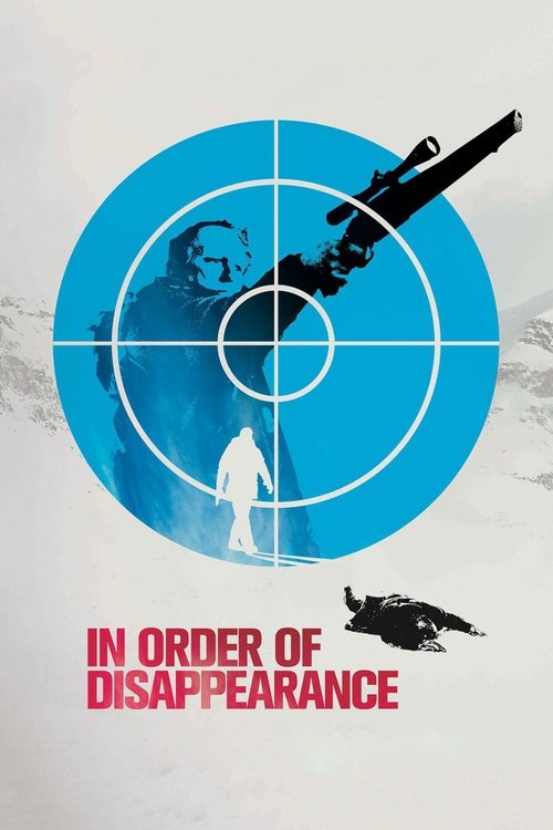 The poster features a striking blue target with a silhouette of a person standing in the center, while a gun points upward and a small figure flies off to the right. The bold red text at the bottom reads "IN ORDER OF DISAPPEARANCE," evoking a sense of urgency and danger.