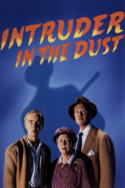 The poster features three characters against a deep blue background, with the title "Intruder in the Dust" prominently displayed in bold, orange letters. The mood is mysterious and slightly ominous, suggesting a thriller or suspense genre. The characters appear serious, hinting at a dramatic narr...