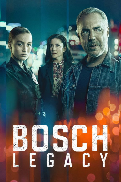 The poster features three characters against a dark, moody background with warm orange bokeh lights. The title "BOSCH LEGACY" is prominently displayed in bold white letters at the bottom. The overall mood is mysterious and dramatic, suggesting a thriller or action series.