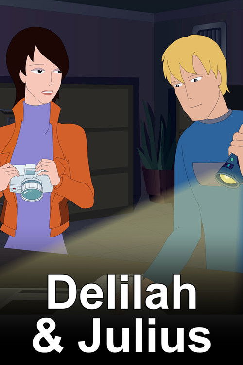 The poster features two animated characters, Delilah and Julius, in a dimly lit room with warm lighting. Delilah, with dark hair and an orange jacket, holds a camera, while Julius, with blonde hair and a blue shirt, holds a flashlight. The mood is mysterious and adventurous, suggesting a story ab...