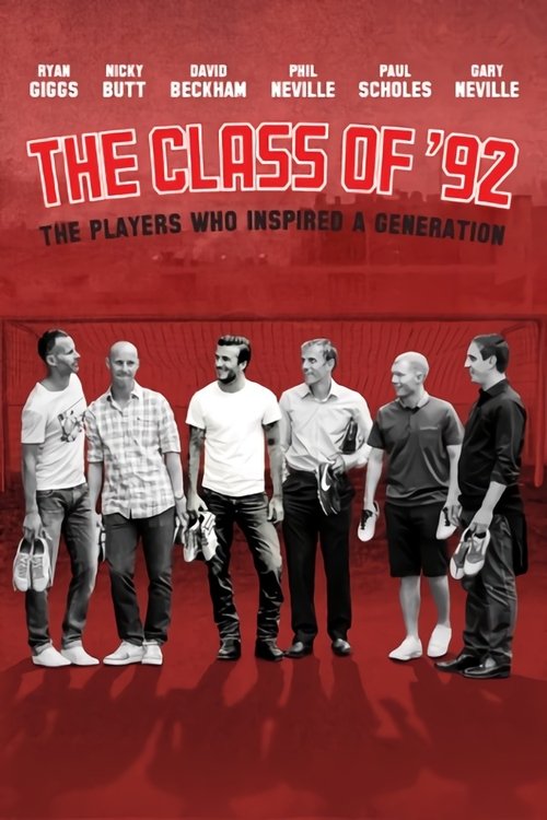 The poster features a group of young men standing against a bold red background, exuding a sense of camaraderie and youthful energy. The title "The Class of '92" is prominently displayed in white text, emphasizing the film's focus on the 1992 generation. The overall composition suggests a nostalg...