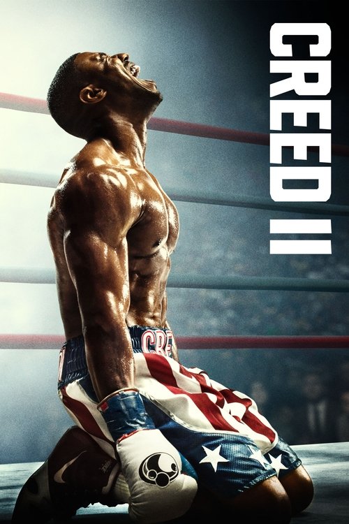 The muscular man in a red and white striped shirt kneels on the boxing ring, looking up with a determined expression. The poster features bold white text "CREED II" on the right side. The mood is intense and powerful, capturing the spirit of the film.