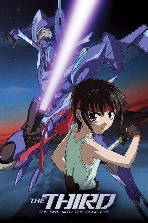 The poster features a young girl with dark hair and red eyes, holding a sword, standing in front of a powerful, purple robot wielding a glowing sword. The background showcases a dramatic sky with red and blue hues, evoking a sense of action and adventure. The title "The Third" is prominently disp...