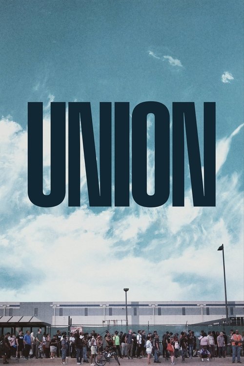 The poster features a large crowd of people gathered in front of a modern building under a bright blue sky. The bold, dark text "UNION" dominates the upper portion, creating a striking visual impact. The overall mood is one of unity and community, evoking a sense of collective strength and purpose.