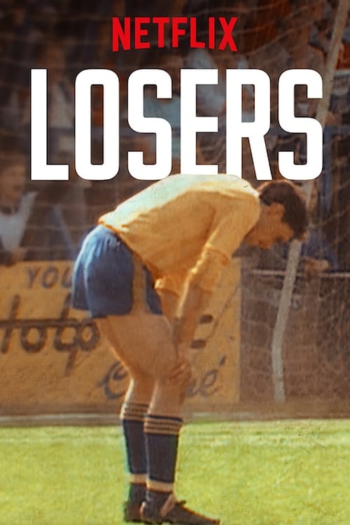 The poster features a football player in a yellow jersey and blue shorts bending over on a grass field, evoking a sense of disappointment. The Netflix logo and title "LOSERS" dominate the top, with warm tones and a nostalgic atmosphere that suggest a story about losing.
