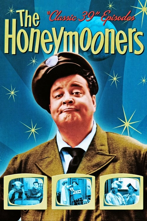 The Honeymooners poster features a cheerful, slightly mischievous man in a brown suit and hat against a starry blue background. Three small clips at the bottom hint at the show's comedic sketches. The overall mood is playful and nostalgic, capturing the essence of classic sitcom humor.