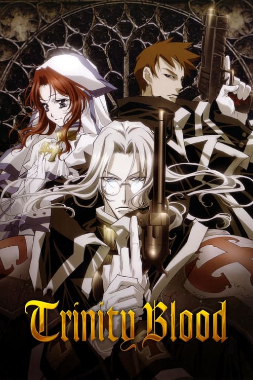 The poster features a dramatic scene with a woman in white and a man in armor, both exuding mystery and power. The dark, moody background with swirling patterns adds to the ominous atmosphere. The title "Trinity Blood" is prominently displayed in golden lettering, emphasizing the show's intense a...