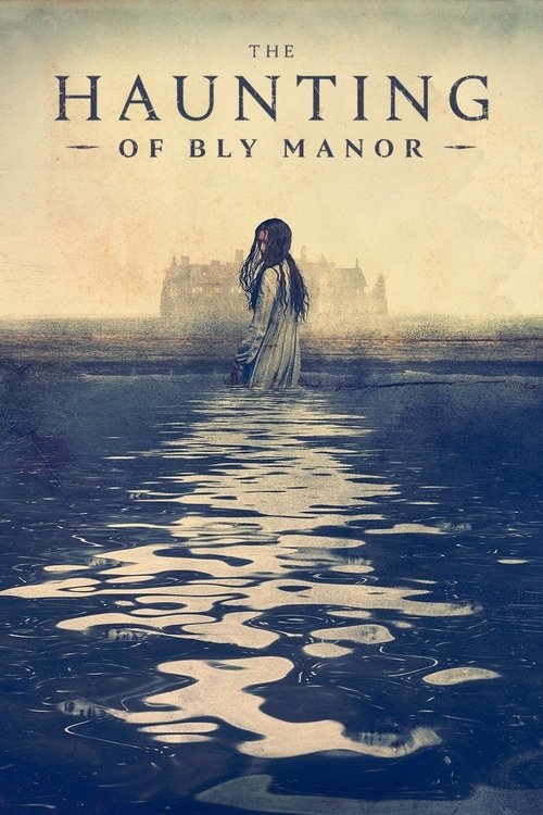 The poster depicts a ghostly figure standing in the water, surrounded by swirling, distorted reflections that evoke a sense of unease and supernatural presence. The muted, sepia-toned palette enhances the eerie atmosphere, while the title "The Haunting of Bly Manor" suggests a chilling, supernatu...
