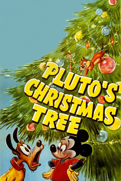 The poster features Mickey and Pluto joyfully looking up at a decorated Christmas tree, with Pluto's mischievous squirrel perched high above. The vibrant green foliage, red ornaments, and blue sky create a cheerful, festive atmosphere. The bold yellow title text stands out against the colorful ba...