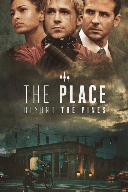 The poster features three men in rugged, period-appropriate attire against a moody, stormy sky. The title "THE PLACE BEYOND THE PINES" is prominently displayed in bold, white lettering. Below, a lone figure rides a bicycle through a dimly lit, abandoned town at night, evoking a sense of mystery a...