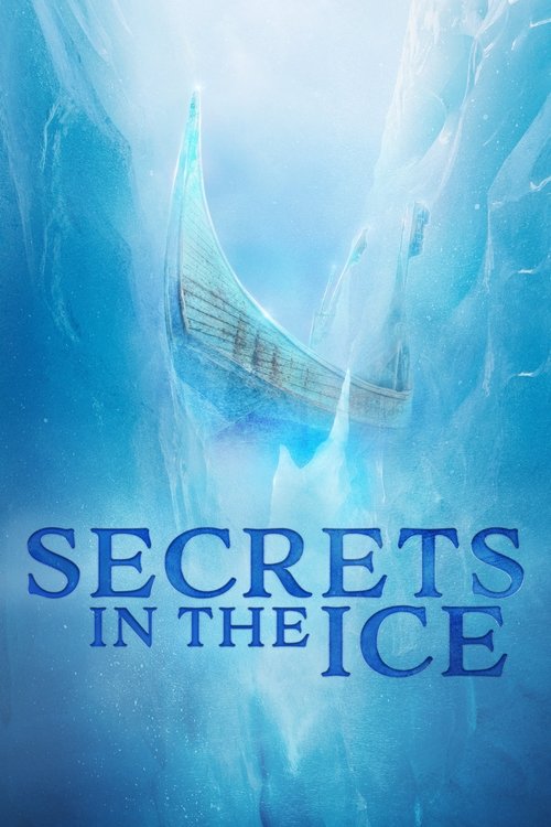 The poster features a serene, icy blue background with a small boat floating peacefully among frozen water. The title "Secrets in the Ice" is prominently displayed in bold, elegant lettering. The overall mood is calm and mysterious, evoking a sense of adventure and discovery.