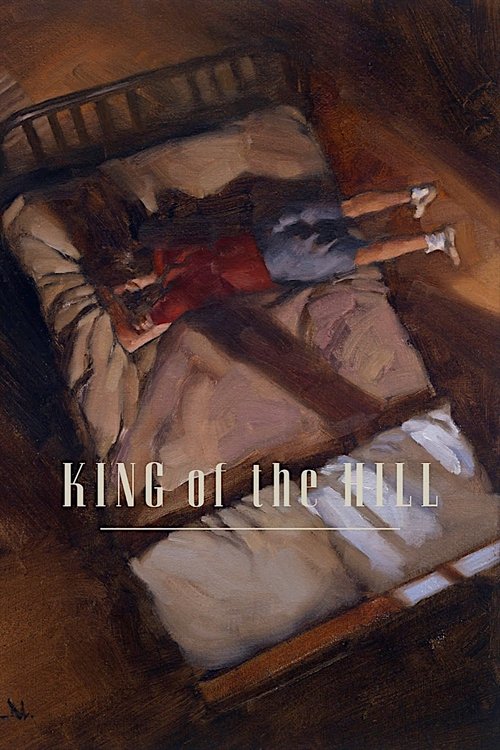 The poster depicts a dimly lit bedroom scene with a man in a red shirt and blue pants lying on his back, seemingly asleep or resting. The room is bathed in warm, golden light that casts long shadows, creating an intimate and somewhat melancholic atmosphere. The title "King of the Hill" is promine...
