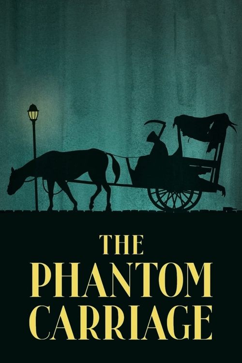 The poster features a silhouette of a carriage pulled by a horse against a moody, teal background. A lone streetlamp casts a warm glow on the horse's head, creating a mysterious atmosphere. The title, "The Phantom Carriage," is displayed in bold, golden letters at the bottom, emphasizing the eeri...