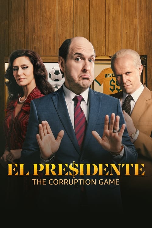 The poster features three men in suits against a warm, wooden background. The central figure holds a peace sign, while the others gesture with their hands. The color palette includes deep reds, golds, and warm browns, creating a dramatic yet humorous atmosphere. The title "El Presidente" is promi...