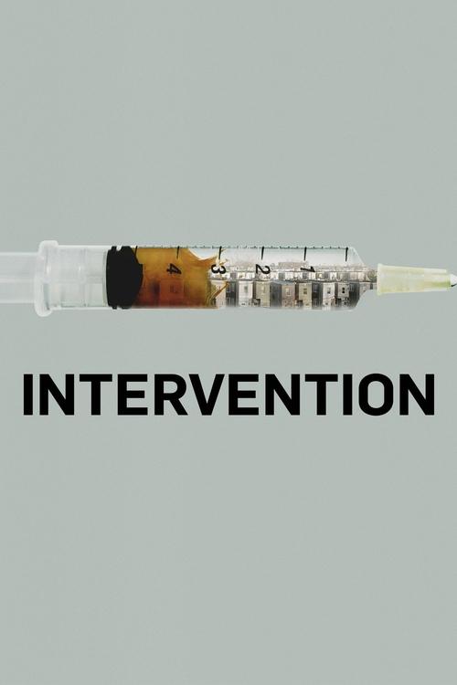 The poster features a syringe with a yellow and brown liquid, symbolizing medical intervention. The word "INTERVENTION" is bold and black, emphasizing the serious and urgent nature of the topic. The muted gray background creates a stark contrast, highlighting the central imagery and conveying a s...