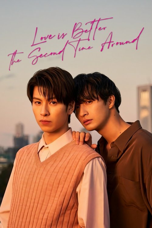 The poster features two young men in soft pastel tones—pink and brown—against a warm, sunset backdrop. Their expressions convey a mix of longing and hope, suggesting the show’s themes of love and renewal. The title, written in elegant pink script, hints at a romantic story with emotional depth.