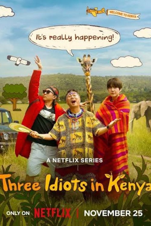 The poster features three animated characters in vibrant red, yellow, and orange robes, celebrating with a speech bubble reading "It's really happening!" against a sunny Kenyan landscape. The playful and energetic mood suggests a comedic adventure, while the bright colors and dynamic poses convey...