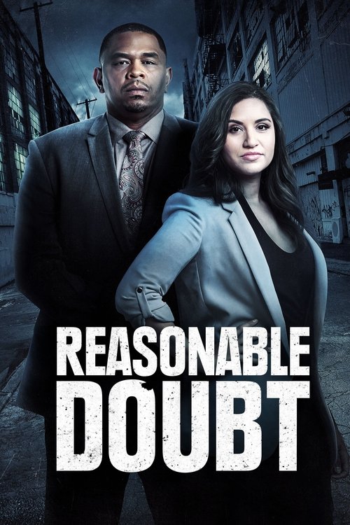 The poster features a man and woman standing against a dark, moody cityscape. The man wears a suit, and the woman dons a blazer, both exuding confidence. The title "Reasonable Doubt" is prominently displayed in bold white letters, suggesting a serious tone. The overall mood is dramatic and intrig...
