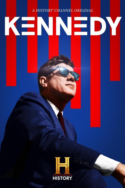 The poster features a man in a dark suit and sunglasses, exuding an air of mystery and authority against a vibrant blue background. Bold red vertical stripes frame the image, while the title "KENNEDY" dominates in white capital letters. The "HISTORY" logo at the bottom reinforces its status as a ...