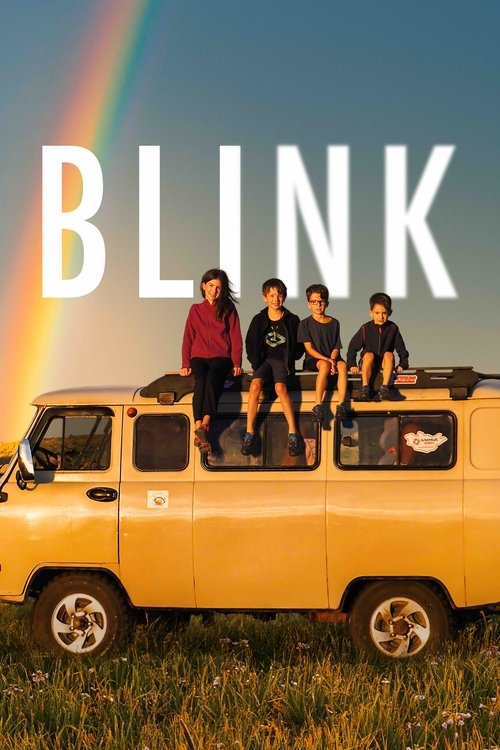 A vibrant yellow van stands against a clear blue sky, with a rainbow arching above. Four people stand confidently on the roof, exuding a sense of adventure and camaraderie. The bold white "BLINK" text dominates the poster, suggesting a thrilling journey through the unknown.