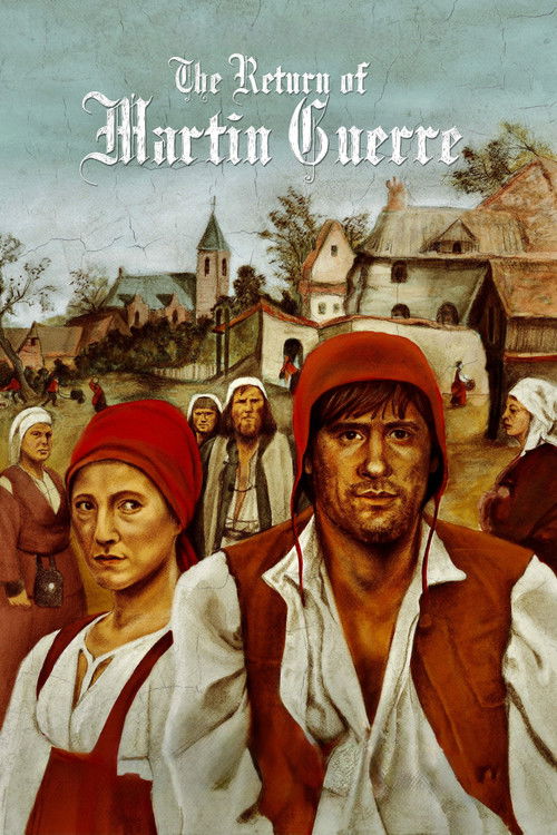 The poster features a dramatic scene with Martin Guerre, his wife, and a group of men in period clothing. The warm tones of the clothing and the muted background evoke a sense of historical drama and mystery.