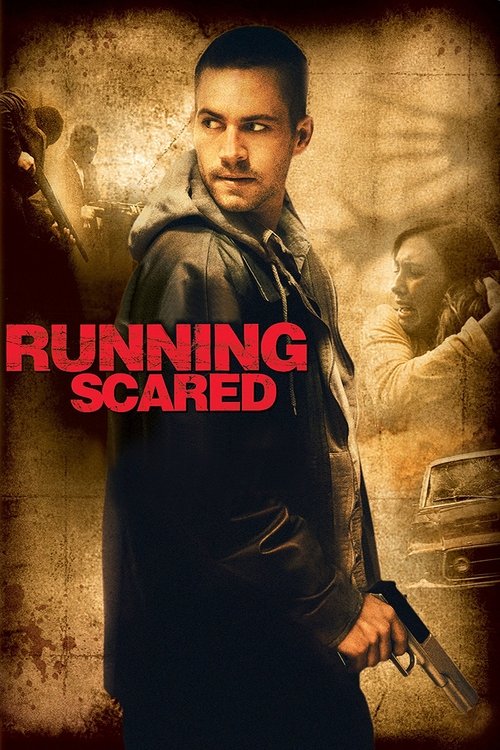 The poster features a determined man in a dark jacket holding a gun, with a gritty, sepia-toned background. The bold red text "RUNNING SCARED" stands out against the muted tones, evoking a sense of urgency and danger.