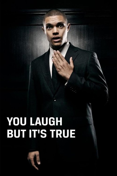 The poster features a man in a sharp black suit against a dark background, exuding mystery and authority. His hand is raised to his chest, and his expression is serious, suggesting a blend of humor and conviction. The bold white text at the bottom reads "YOU LAUGH BUT IT'S TRUE," emphasizing the ...