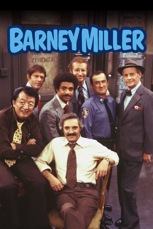 The poster features a group of men in suits and hats, with one central figure reclining in a chair. The vibrant blue title "Barney Miller" dominates the top, while the background suggests a formal or theatrical setting. The mood is humorous and theatrical, capturing the essence of the show's come...